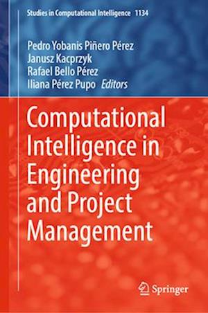 Computational Intelligence in Engineering and Project Management