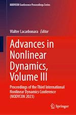 Advances in Nonlinear Dynamics, Volume III