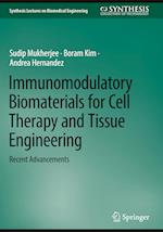 Immunomodulatory Biomaterials for Cell Therapy and Tissue Engineering