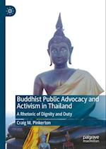 Buddhist Public Advocacy and Activism in Thailand