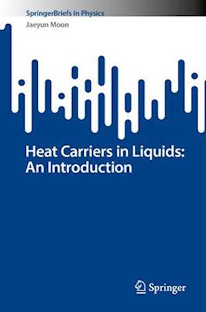 Heat Carriers in Liquids: An Introduction