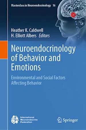 Neuroendocrinology of Behavior and Emotions