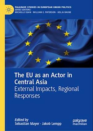 The Eu as an Actor in Central Asia