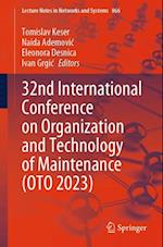 32nd International Conference on Organization and Technology of Maintenance (OTO 2023)