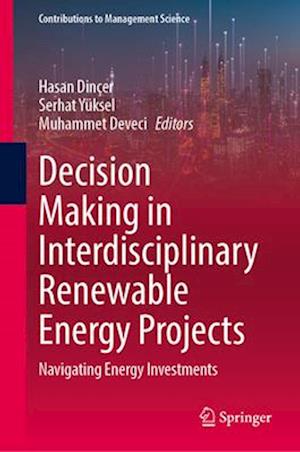 Decision Making in Interdisciplinary Renewable Energy Projects