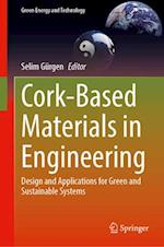Cork-Based Materials in Engineering