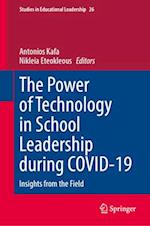 The Power of Technology in School Leadership during COVID-19