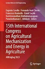 15th International Congress on Agricultural Mechanization and Energy in Agriculture