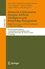 Information and Knowledge Systems. Digital Technologies, Artificial Intelligence, and Decision Making
