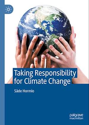 Taking Responsibility for Climate Change