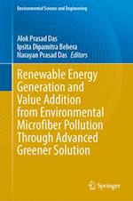 Renewable Energy Generation and Value Addition from Environmental Microfiber Pollution Through Advanced Greener Solution