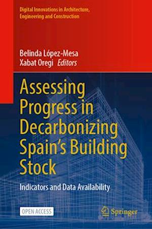 Assessing Progress in Decarbonizing Spain’s Building Stock