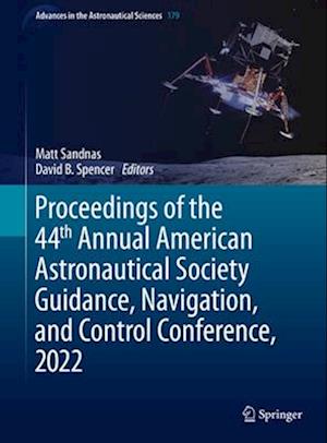 Proceedings of the 44th Annual American Astronautical Society Guidance, Navigation, and Control Conference, 2022