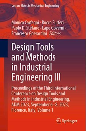 Design Tools and Methods in Industrial Engineering III