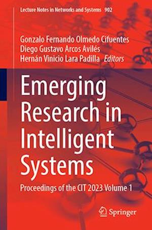 Emerging Research in Intelligent Systems