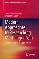 Modern Approaches to Researching Multilingualism