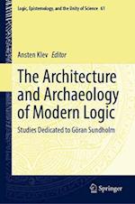 The Architecture and Archaeology of Modern Logic