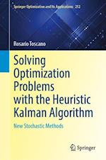 Solving Optimization Problems with the Heuristic Kalman Algorithm
