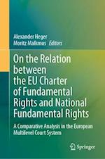 On the Relation Between the Eu Charter of Fundamental Rights and National Fundamental Rights