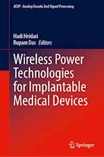 Wireless Power Technologies for Implantable Medical Devices