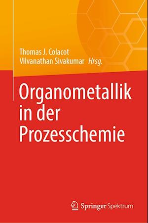 Organometallik in der Prozesschemie