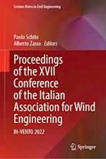 Proceedings of the XVII Conference of the Italian Association for Wind Engineering
