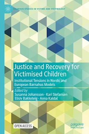 Justice and recovery for victimised children