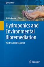 Hydroponics and Environmental Bioremediation