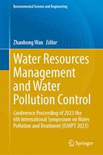 Water Resources Management and Water Pollution Control