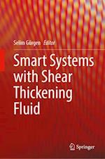 Smart Systems with Shear Thickening Fluid