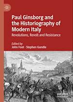 Paul Ginsborg and the Historiography of Modern Italy