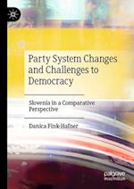 Party System Changes and Challenges to Democracy