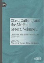 Class, Culture, and the Media in Greece, Volume 1