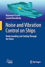 Noise and Vibration Control on Ships