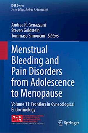 Menstrual Bleeding and Pain Disorders from Adolescence to Menopause