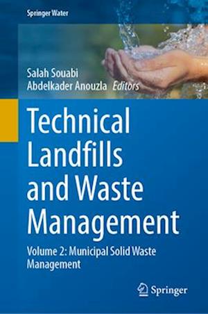 Technical Landfills and Waste Management