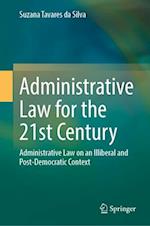 Administrative Law for the 21st Century
