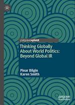 Thinking Globally about World Politics