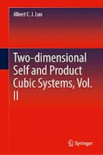 Two-Dimensional Self and Product Cubic Systems, Vol. II