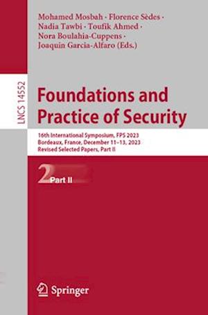 Foundations and Practice of Security