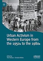 Urban Activism in Western Europe from the 1950s to 1980s