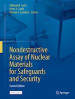 Nondestructive Assay of Nuclear Materials for Safeguards and Security