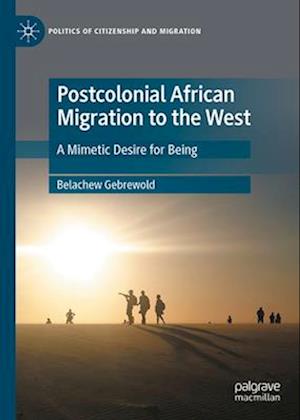 Postcolonial African Migration to the West