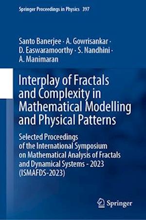 Interplay of Fractals and Complexity in Mathematical Modelling and Physical Patterns