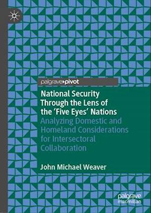 National Security Through the Lens of the 'Five Eyes' Nations