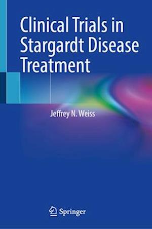 Clinical Trials in Stargardt Disease Treatment