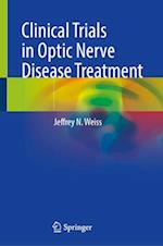 Clinical Trials in Optic Nerve Disease Treatment