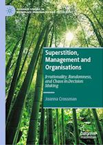 Superstition, Management and Organisations