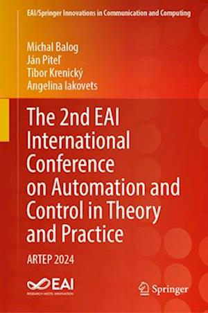 The 2nd Eai International Conference on Automation and Control in Theory and Practice