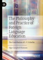 The Philosophy and Practice of Foreign Language Education